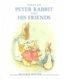 Cover of: Tales of Peter Rabbit and his friends by Jean Little