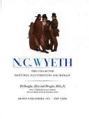 Cover of: N. C. Wyeth: the collected paintings, illustrations, and murals.