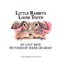 Cover of: Little Rabbit's loose tooth by Lucy Bate