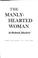 Cover of: The manly-hearted woman