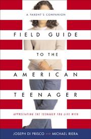 Cover of: Field Guide to the American Teenager by Michael Riera, Joseph Di Prisco, Michael. Riera