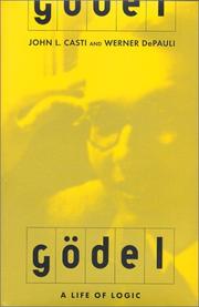 Cover of: Gödel by John L. Casti, Werner Depauli, Werner Depauli-Schimanovich