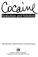 Cover of: Cocaine: seduction and solution