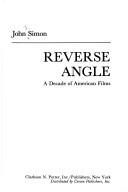 Cover of: Reverse angle | John Ivan Simon