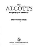 The Alcotts by Madelon Bedell