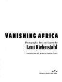 Cover of: Vanishing Africa by Leni Riefenstahl