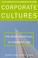 Cover of: Corporate Cultures