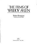 Cover of: The films of Woody Allen by Robert Benayoun