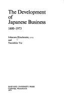Cover of: The development of Japanese business, 1600-1973