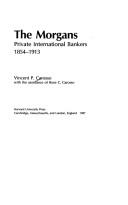 Cover of: The Morgans: private international bankers, 1854-1913