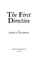 Cover of: The first directive by Joseph D. McNamara