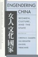 Cover of: Engendering China by Christina Gilmartin, Gail Hershatter, Lisa Rofel, Tyrene White