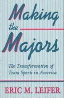 Making the Majors by Eric Leifer