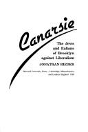 Cover of: Canarsie: the Jews and Italians of Brooklyn against liberalism