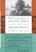Cover of: The Correspondence of Sigmund Freud and Sándor Ferenczi, Volume 1 by Sigmund Freud, Sándor Ferenczi