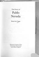 Cover of: The Poetry of Pablo Neruda by Pablo Neruda, René de Costa