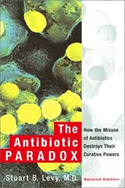 The antibiotic paradox by Stuart B. Levy