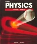 Cover of: Physics: Principles & Problems (A Merrill Science Program)