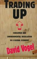 Cover of: Trading Up: Consumer and Environmental Regulation in a Global Economy