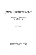 Cover of: Operations research and reliability: proceedings of a NATO Conference held at Turin, Italy, June 24-July 4, 1969.