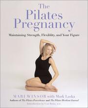 Cover of: The Pilates Pregnancy by Mari Winsor, Mark Laska