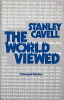 Cover of: The World Viewed by Stanley Cavell