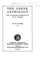 Cover of: Greek Anthology, IV, Book 10: The Hortatory and Admonitory Epigrams. Book 11: The Convivial and Satirical Epigrams. Book 12 by Paton, W. R.