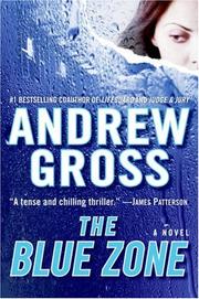 Cover of: The Blue Zone by Andrew Gross