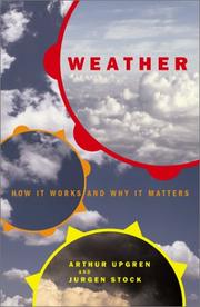 Cover of: Weather: How It Works and Why It Matters