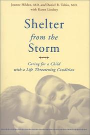 Cover of: Shelter from the Storm: Caring for a Child with a Life-Threatening Condition