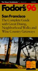 Cover of: San Francisco '96: The Complete Guide with Great Dining, Neighborhood Walks and Wine Country Getawa ys (Gold Guides)
