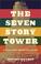 Cover of: The Seven Story Tower
