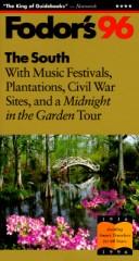 Cover of: South '96, The: With Music Festivals, Plantations, Civil War Sites, and a Midnight in the Garden  Tour (Fodor's Gold Guides)
