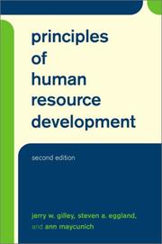Cover of: Principles of Human Resource Development by Jerry W. Gilley, Steven A. Eggland, Ann Maycunich Gilley, Ann Maycunich