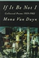 Cover of: If it be not I by Mona Van Duyn