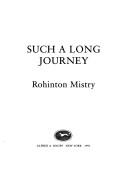 Cover of: Such a Long Journey by Rohinton Mistry, Rohinton Mistry