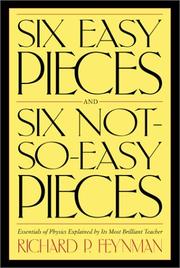Cover of: Six Easy Pieces, Six Not-So-Easy Pieces by Richard Phillips Feynman