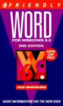Cover of: Friendly Word 6.0 for Windows (Friendly Computer Book) | Jack Nimersheim