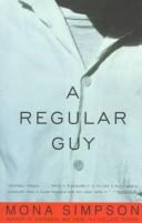 Cover of: A Regular Guy  by Mona Simpson
