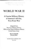 Cover of: World War II: a concise military history of America's great all-out, two-front war : adapted from American military history