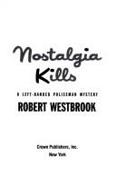 Cover of: Nostalgia kills: a left-handed policeman mystery
