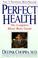 Cover of: Perfect Health