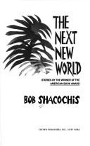 Cover of: Next New World Stories by Winn by Bob Shacochis
