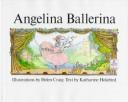 Cover of: Angelina Ballerina by Katharine Holabird