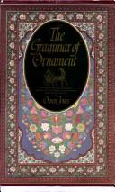 Cover of: Grammar Of Ornament by Owen Jones - undifferentiated