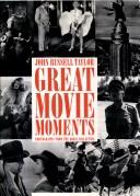 Cover of: Great Movie Moments by Taylor, John Russell.