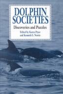 Cover of: Dolphin societies: discoveries and puzzles