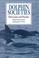 Cover of: Dolphin Societies