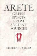 Cover of: Arete: Greek sports from ancient sources