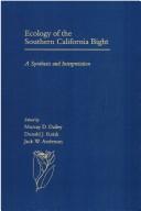 Ecology of the Southern California Bight by Murray D. Dailey, Donald J. Reish